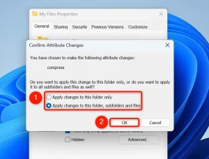 "Apply Changes to This Folder, Subfolders and Files" و "OK" در پنجره "Confirm Attribute Changes" هایلایت شده است.